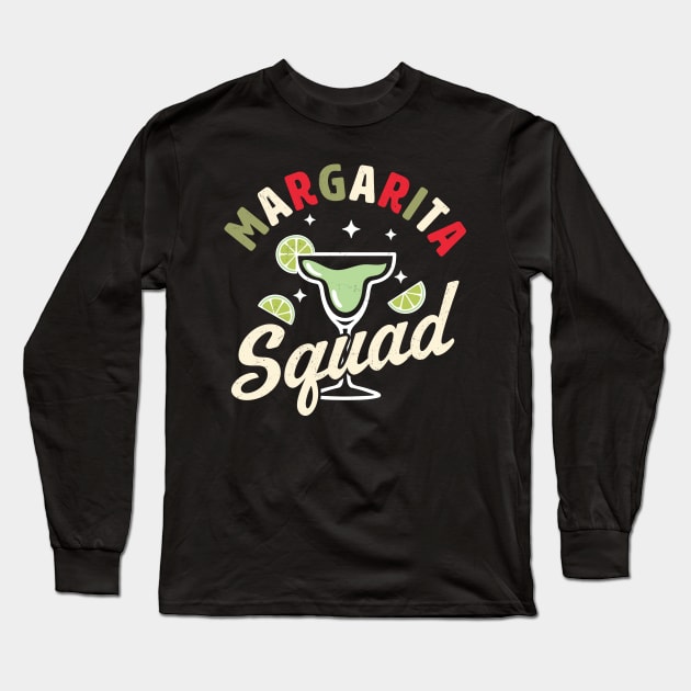 Margarita Squad Funny Cinco de Mayo Lime Drinking Squad Long Sleeve T-Shirt by OrangeMonkeyArt